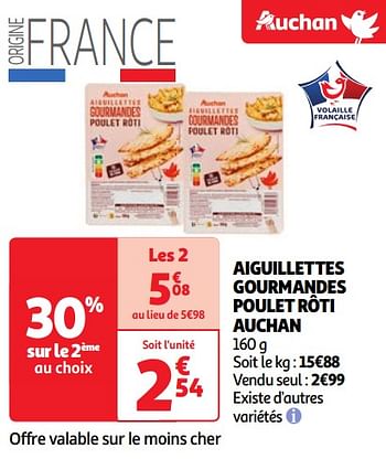 Promoties Aiguillettes gourmandes poulet rôti auchan - Huismerk - Auchan - Geldig van 23/04/2024 tot 29/04/2024 bij Auchan