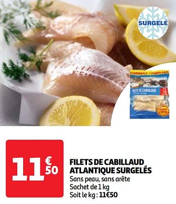 Promoties Filets de cabillaud atlantique surgelés - Huismerk - Auchan - Geldig van 23/04/2024 tot 29/04/2024 bij Auchan