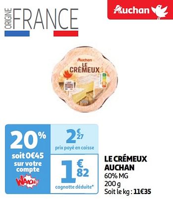 Promotions Le crémeux auchan - Produit Maison - Auchan Ronq - Valide de 23/04/2024 à 29/04/2024 chez Auchan Ronq