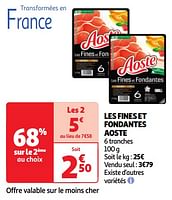 Promoties Les fines et fondantes aoste - Aoste - Geldig van 23/04/2024 tot 29/04/2024 bij Auchan