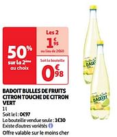 Promoties Badoit bulles de fruits citron touche de citron vert - Badoit - Geldig van 23/04/2024 tot 29/04/2024 bij Auchan
