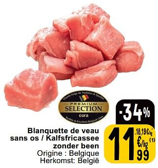 Promotions Blanquette de veau sans os - kalfsfricassee zonder been - Produit maison - Cora - Valide de 23/04/2024 à 29/04/2024 chez Cora
