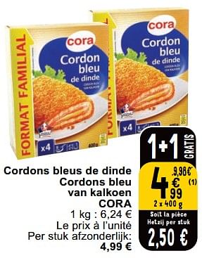 Promoties Cordons bleus de dinde cordons bleu van kalkoen cora - Huismerk - Cora - Geldig van 23/04/2024 tot 29/04/2024 bij Cora