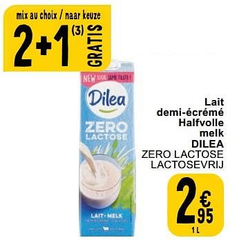 Promoties Lait demi-écrémé halfvolle melk dilea zero lactose lactosevrij - Dilea - Geldig van 23/04/2024 tot 29/04/2024 bij Cora
