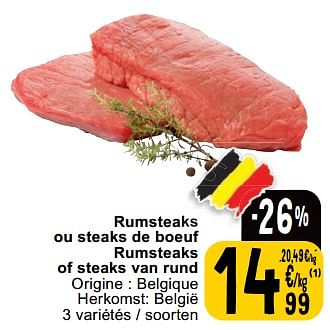 Promotions Rumsteaks ou steaks de boeuf rumsteaks of steaks van rund - Produit maison - Cora - Valide de 23/04/2024 à 29/04/2024 chez Cora