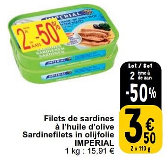 Promotions Filets de sardines à l’huile d’olive sardinefilets in olijfolie imperial - Imperial - Valide de 23/04/2024 à 29/04/2024 chez Cora