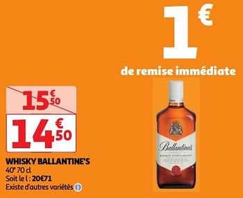 Promotions Whisky ballantine`s - Ballantine's - Valide de 23/04/2024 à 28/04/2024 chez Auchan Ronq