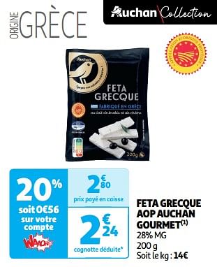 Promotions Feta grecque aop auchan gourmet - Produit Maison - Auchan Ronq - Valide de 23/04/2024 à 28/04/2024 chez Auchan Ronq