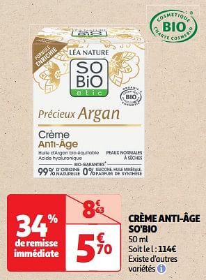 Promotions Crème anti-âge so`bio - So'Bio - Valide de 23/04/2024 à 28/04/2024 chez Auchan Ronq