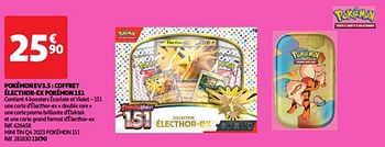 Promotions Pokémon ev3.5 : coffret électhor-ex pokémon 151 - Pokemon - Valide de 23/04/2024 à 28/04/2024 chez Auchan Ronq