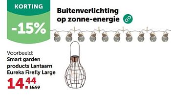 Promoties Smart garden products lantaarn eureka firefly large - Smart garden - Geldig van 24/04/2024 tot 05/05/2024 bij Aveve