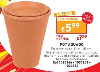 Promotions Pot aquado - Produit maison - Trafic  - Valide de 24/04/2024 à 29/04/2024 chez Trafic