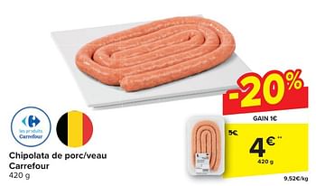 Promoties Chipolata de porc-veau carrefour - Huismerk - Carrefour  - Geldig van 24/04/2024 tot 06/05/2024 bij Carrefour