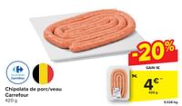 Promotions Chipolata de porc-veau carrefour - Produit maison - Carrefour  - Valide de 24/04/2024 à 06/05/2024 chez Carrefour