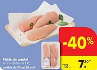 Promotions Filets de poulet - Produit maison - Carrefour  - Valide de 24/04/2024 à 06/05/2024 chez Carrefour