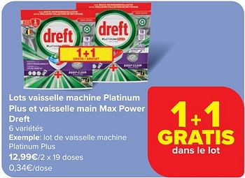 Promoties Lot de vaisselle machine platinum plus - Dreft - Geldig van 24/04/2024 tot 06/05/2024 bij Carrefour
