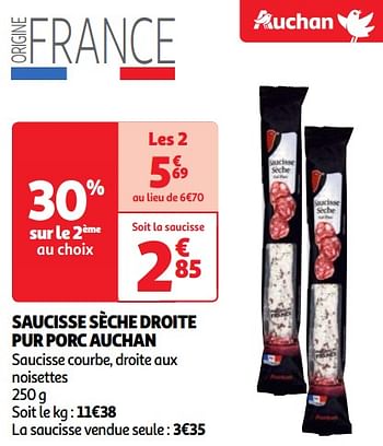 Promotions Saucisse sèche droite pur porc auchan - Produit Maison - Auchan Ronq - Valide de 23/04/2024 à 29/04/2024 chez Auchan Ronq