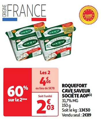Promotions Roquefort cave saveur sociéte aop - Société - Valide de 23/04/2024 à 29/04/2024 chez Auchan Ronq