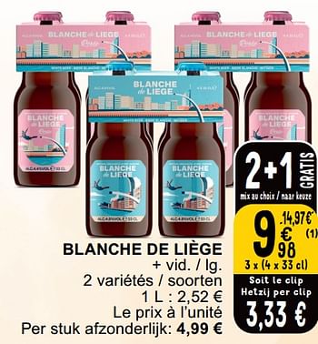 Promotions Blanche de liège - Blanche de Liège - Valide de 23/04/2024 à 29/04/2024 chez Cora