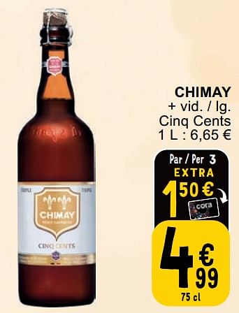 Promoties Chimay cinq cents - Chimay - Geldig van 23/04/2024 tot 29/04/2024 bij Cora
