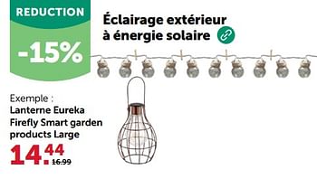 Promoties Lanterne eureka firefly smart garden products large - Smart garden - Geldig van 24/04/2024 tot 05/05/2024 bij Aveve