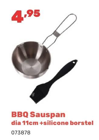 Promoties Bbq sauspan +silicone borstel - BBQ - Geldig van 15/04/2024 tot 17/08/2024 bij Happyland