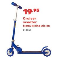 Promoties Cruiser scooter blauw kleine wielen - Huismerk - Happyland - Geldig van 15/04/2024 tot 17/08/2024 bij Happyland