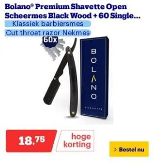 Promotions Bolano premium shavette open scheermes black wood + 60 single - Bolano - Valide de 22/04/2024 à 28/04/2024 chez Bol.com