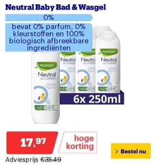 Promoties Neutral baby bad + wasgel - neutral - Geldig van 22/04/2024 tot 28/04/2024 bij Bol.com