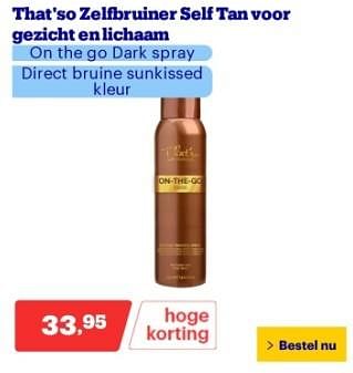 Promoties That`so zelfbruiner self tan voor gezicht enlichaam - That'so - Geldig van 22/04/2024 tot 28/04/2024 bij Bol.com