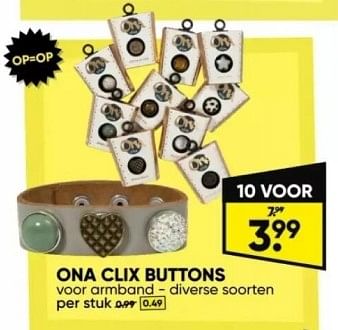 Promoties Ona clix buttons - Ona - Geldig van 22/04/2024 tot 05/05/2024 bij Big Bazar