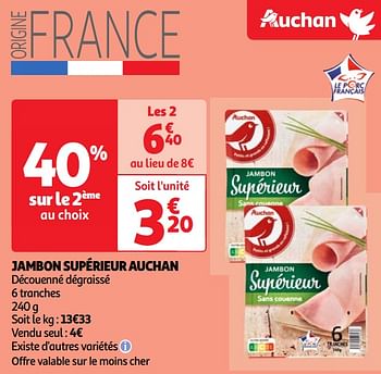 Promoties Jambon supérieur auchan - Huismerk - Auchan - Geldig van 23/04/2024 tot 29/04/2024 bij Auchan