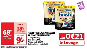 Promoties Tablettes lave-vaisselle ultimate plus finish - Finish - Geldig van 23/04/2024 tot 29/04/2024 bij Auchan