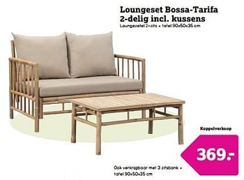 Promoties Loungeset bossa tarifa 2 delig incl. kussens loungezetel 2 zits + tafel - Huismerk - Leen Bakker - Geldig van 22/04/2024 tot 05/05/2024 bij Leen Bakker