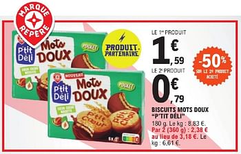 Promotions Biscuits mots doux p tit déli - P'tit Déli - Valide de 23/04/2024 à 04/05/2024 chez E.Leclerc