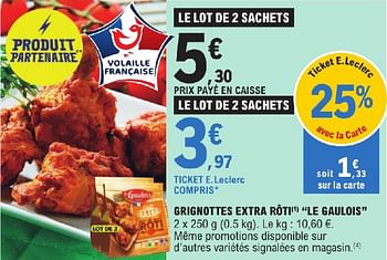 Promoties Grignottes extra rôti le gaulois - Le Gaulois - Geldig van 23/04/2024 tot 04/05/2024 bij E.Leclerc