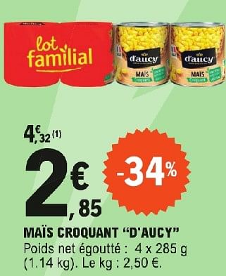 Promoties Maïs croquant d`aucy - D'Aucy - Geldig van 23/04/2024 tot 04/05/2024 bij E.Leclerc