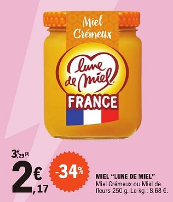 Promoties Miel lune de miel - Lune de miel - Geldig van 23/04/2024 tot 04/05/2024 bij E.Leclerc