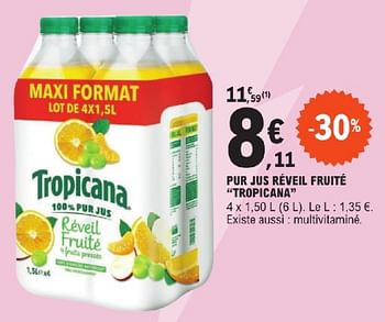 Promoties Pur réveil fruité tropicana - Tropicana - Geldig van 23/04/2024 tot 04/05/2024 bij E.Leclerc