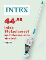 Promoties Intex stofzuigerset met telescopische alu steel - Intex - Geldig van 15/04/2024 tot 17/08/2024 bij Happyland