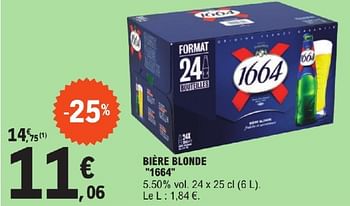 Promoties Bière blonde 1664 - Kronenbourg - Geldig van 23/04/2024 tot 04/05/2024 bij E.Leclerc