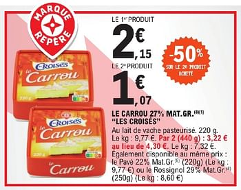 Promoties Le carrou mat gr les croisés - Les Croisés - Geldig van 23/04/2024 tot 04/05/2024 bij E.Leclerc