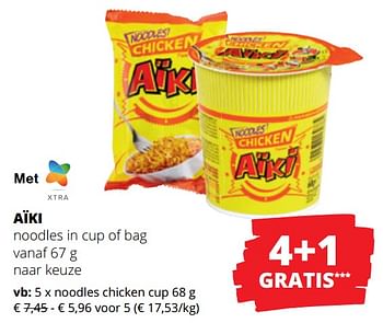 Promotions Noodles chicken cup - Aiki - Valide de 25/04/2024 à 08/05/2024 chez Spar (Colruytgroup)