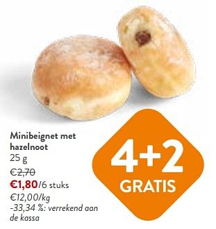 Promoties Minibeignet met hazelnoot - Huismerk - Okay Buurtwinkels - Geldig van 24/04/2024 tot 07/05/2024 bij OKay