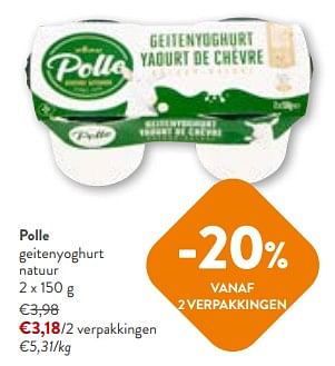 Promotions Polle geitenyoghurt natuur - Polle - Valide de 24/04/2024 à 07/05/2024 chez OKay