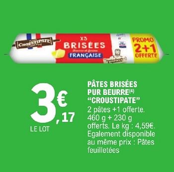 Promotions Pâtes brisées pur beurre croustipate - Croustipate - Valide de 23/04/2024 à 04/05/2024 chez E.Leclerc