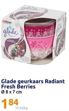 Promoties Glade geurkaars radiant fresh berries - Glade - Geldig van 24/04/2024 tot 30/04/2024 bij Action