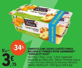 Promoties Compotes sans sucres ajoutés poires williams et pommes offre gourmande charles et alice - Charles et Alice - Geldig van 23/04/2024 tot 04/05/2024 bij E.Leclerc