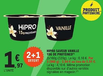 Promoties Hipro saveur vanille de protéines - Hipro - Geldig van 23/04/2024 tot 04/05/2024 bij E.Leclerc