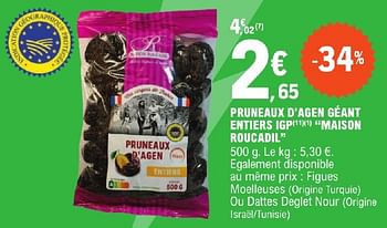 Promoties Pruneaux d`agen gèant entiers igp maison roucadil - Maison Roucadil - Geldig van 23/04/2024 tot 04/05/2024 bij E.Leclerc